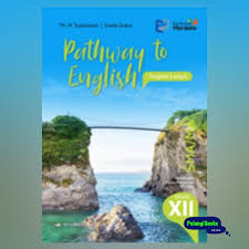 Pathway To English Tingkat Lanjut Grade XII