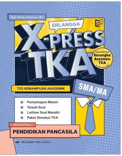 X-PRESS TKA PENDIDIKAN PANCASILA SMA/MA