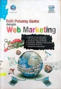 Raih Peluang Usaha dengan Web Marketing