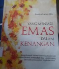 YANG MENJADI EMAS DALAM KENANGAN