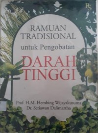 RAMUAN TRADISIONAL UNTUK PENGOBATAN DARAH TINGGI