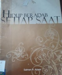 Hidup Beradab Setiap Saat