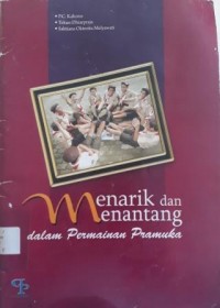 Menarik dan Menantang dalam Permainan Pramuka