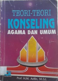 Teori-Teori Konseling Agama Dan Umum