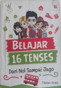 Belajar 16 Tenses Dari Nol Sampai Jago
