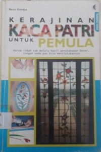 KERAJINAN KACA PATRI UNTUK PEMULA