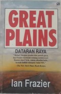 GREAT PLAINS: Dataran Raya