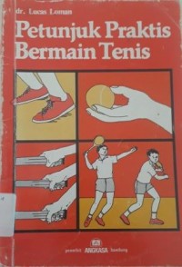 Petunjuk Praktis Bermain Tenis