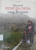 Menjadi Pemuda Desa Yang Berguna