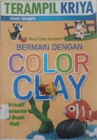 BERMAIN DENGAN COLOR CLAY