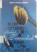 ALLAH CIPTAKAN RUMAH TERINDAH DIBUMI