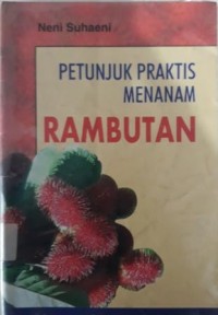 PETUNJUK PRAKTIS MENANAM RAMBUTAN