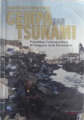 Bangkit Dari Puing-Puing Gempa Dan Tsunami:Pemulihan telekomunikasi di nanggroe aceh darussalam