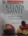 PANDUAN LENGKAP KELAPA SAWIT