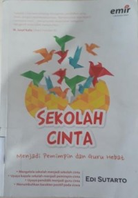 SEKOLAH CINTA: Menjadi pemimpin dan guru hebat