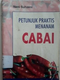 PETUNJUK PRAKTIS MENANAM CABAI