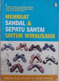 MEMBUAT SANDAL DAN SEPATU SANTAI UNTUK WIRAUSAHA