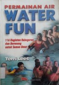 PERMAINAN AIR WATER FUN