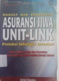 KONSEP DAN PENERAPAN ASURANSI JIWA UNIT-LINK PROTEKSI SEKALIGUS INVESTASI