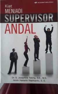 KIAT MENJADI SUPERVISOR ANDAL