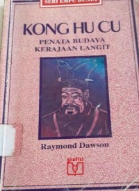 KONG HUCU : Penata Budayah Kerajaan Langit