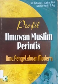 PROFIL ILMUWAN MUSLIM PERINTIS ILMU PENGETAHUAN MODERN