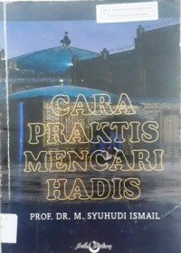 CARA PRAKTIS MENCARI HADIS