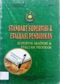 STANDART SUPERVISI & EVALUASI PENDIDIKAN