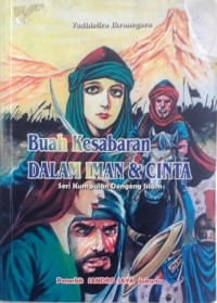 BUAH KESABARAN DALAM IMAN & CINTA