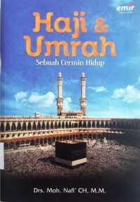 HAJI & UMRAH SEBUAH CERMIN HIDUP