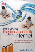 Meningkatkan Prestasi Akademik Dengan Internet