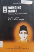 THE FOUNDING FATHER : Pesantren Modern Indonesia