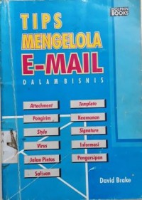 TIPS MENGOLAH E-MAIL DALAM BISNIS