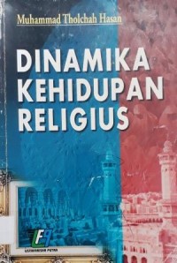 DINAMIKA KEHIDUPAN RELIGIUS