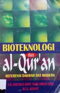 BIOTEKNOLOGI DAN AL-QUR'AN
