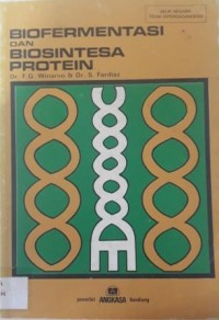 BIOFERMENTASI DAN BIOSINTESA PROTEIN