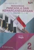 Pendidikan Pancasila dan Kewarganegaraan, Untuk SMA/MA  Kls XI. Kelompok Wajib 2