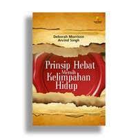 Prinsip Hebat Meraih Kelimpahan Hidup