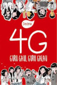 4 G : Guru Gaul Guru Galau