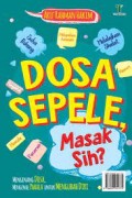 Dosa Sepele, Masak sih? : Mengenang Dosa Mengenal Pahala Untuk Mengubah Diri