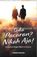 Suka pacaran? nikah aja! Komparasi Ringan Nikah vs Pacaran