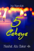 5 Cahaya : Nasihat Abu Bakar