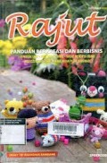 Rajut : Panduan Berkreasi Dan Berbisnis