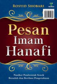 Pesan Imam Hanafi : 14 Nasihat Pembentuk Sosok Beradab dan Berilmu Pengetahuan