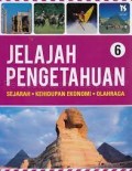 Jelajah Pengetahuan : Sejarah, Kehidupan Ekonomi, Olahraga 6