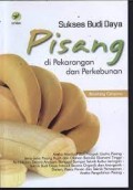 Sukses Budi Daya Pisang di Pekarangan dan Perkebunan