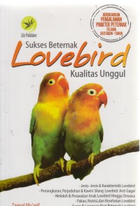 Sukses Beternak Lovebird Kualitas Unggul