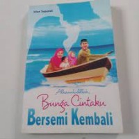 Alhamdulillah, Bunga Cintaku Bersemi Kembali