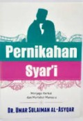 Pernikahan Syar'i : Menjaga Harkat dan Martabat Manusia