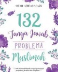 132 Tanya Jawab Problem Muslimah